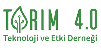 TARIM 4.0 TEKNOLOJİ VE ETKİ DERNEĞİ